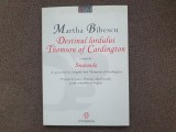 Destinul Lordului Thomson of Cardington Martha Bibescu