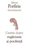 Cuvinte despre rugăciune și pocăință - Editura Supergraph