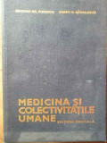 Medicina Si Colectivitatile Umane - G.g. Popescu S.m. Radulescu ,518987