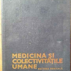 Medicina Si Colectivitatile Umane - G.g. Popescu S.m. Radulescu ,518987