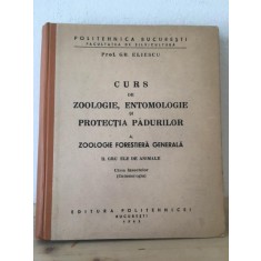 Gr, Eliescu - Curs de Zoologie, Entomologie si Protectia Padurilor.