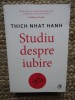 Studiu despre iubire - Thich Nhat Hanh