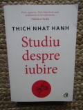 Studiu despre iubire - Thich Nhat Hanh