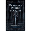 Ultimele Patru Lucruri - Paul Hoffman, Rao
