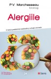 Alergiile - P. V. Marchesseau/Nr. 24 Ed. Sens 2018, Alta editura