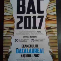 Bac 2017 Filiera Teoretica, Profil Real, Modele De Teste - Adrian Nicolae Romonti, Alina Popa, Ana Maria Baci,544452