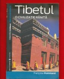 Franqoise Pommaret, &quot;Tibetul o civilizatie ranita&quot; 2007 Noua!