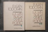 Eugen Todoran - Lucian Blaga: mitul poetic (2 vol.) + Mitul dramatic