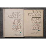 Eugen Todoran - Lucian Blaga: mitul poetic (2 vol.) + Mitul dramatic