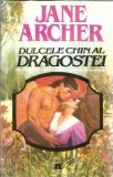 Dulcele chin al dragostei - Jane Archer, Roman Strain, Editura Nova 1994