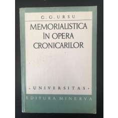 G. G. Ursu - Memorialistica in Opera Cronicarilor
