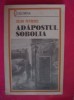 Adapostul Sobolia - Cezar Petrescu, Editura Militara, 1989, Editie Princeps, 349 pagini