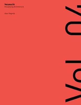 Visualizing Architecture Volume 4: Architecture Portfolio foto