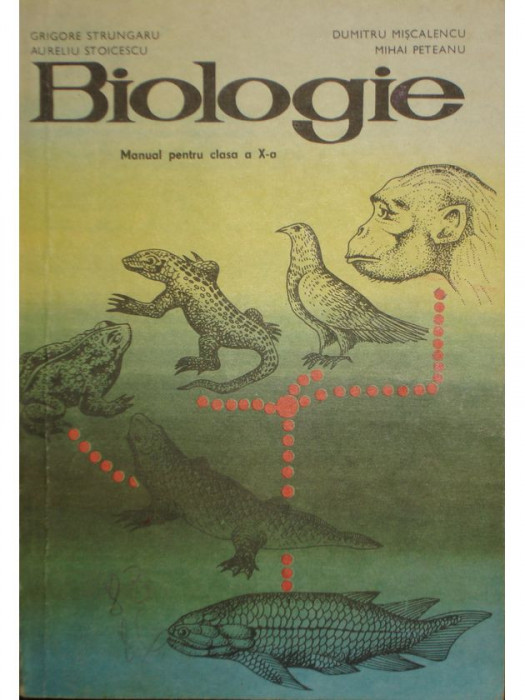 Grigore Strungaru - Biologie - Manual pentru clasa a X-a (1980)
