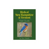 Birds of New Hampshire &amp; Vermont Field Guide