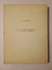 Chartres - J.K. Huysmans, Editie Clairefontaine, Arhitectura, Franceza, Carte Ilustrata