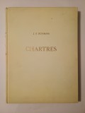 J. K. Huysmans - Chartres