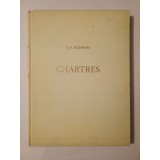 J. K. Huysmans - Chartres