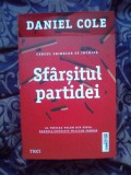 a2b Sfarsitul partidei - Daniel Cole (stare impecabila)