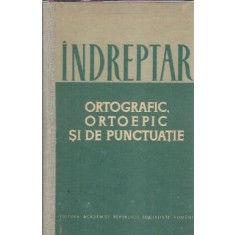 Indreptar ortografic, ortoepic si de punctuatie (1965)