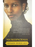 Ayaan Hirsi Ali - Necredincioasa (editia 2011)
