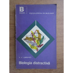 V. V. Lunkevici - Biologia distractiva