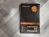 Rondul de noapte de Vasile Caia