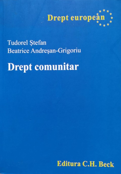 Drept comunitar - 2007 - Tudorel Stefan (xx785)