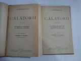 CALATORII vol.I si vol.II - D. BOLINTINEANU - Bucuresti, 1915
