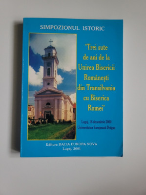 300 de ani de la Unirea Bisericii Romanesti din Transilvania cu Biserica Romei foto