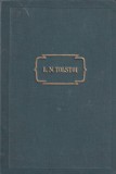 L. N. Tolstoi - Opere, volumul 1: Copilaria. Adolescenta. Tineretea