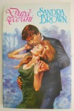 Dupa zece ani - Sandra Brown, Roman de Dragoste