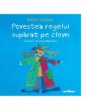 Povestea regelui suparat pe clovn - Matei Visniec