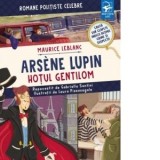 Arsene Lupin. Hotul gentilom - Maurice Leblanc