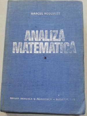 Marcel Rosculet - Analiza matematica 1979 foto