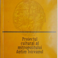 Proiectul cultural al mitropolitului Antim Ivireanul – Adina Chirila