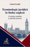 Terminologie Juridica Engleza | Concepte &amp; Aplicatii Practice | Glosar Bilingv | Drept | Laura Lazar