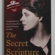 THE SECRET SCRIPTURA , a novel by SEBASTIAN BARRY , 2009