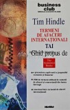 Termeni de afaceri internationali - 2003 - Tim Hindle (AF81), Nemira