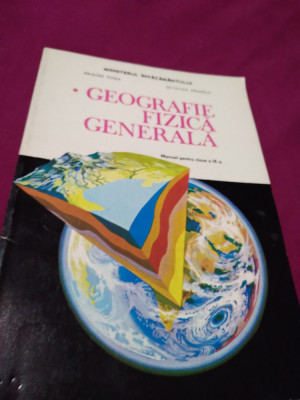 MANUAL GEOGRAFIE FIZICA GENERALA CLASA IX GRIGORE POSEA 1996 foto