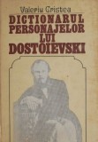Dictionarul personajelor lui Dostoievski, vol. I &ndash; Valeriu Cristea (coperta putin uzata)