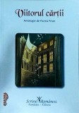 Viitorul Cărții - Florea Firan, Scrisul Rom&acirc;nesc, Editura 2011, Carte in limba Rom&acirc;nă