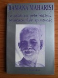 Ramana Maharisi - O calauza prin hatisul invataturilor spirituale