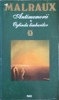 Antimemorii, Vol. 1: Oglinda Limbilor - Andre Malraux, Rao 1994, Romane, Paperback