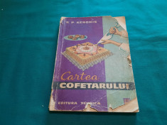 CARTEA COFETARULUI*PRODUSE DIN ALUAT / R.P. KENGHIS/ 1964 foto