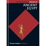 Cumpara ieftin Dictionary of Ancient Egypt (Thames &amp; Hudson - World of Art)