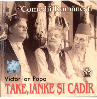 CD Victor Ion Popa &amp;lrm;&amp;ndash; Take, Ianke Și Cad&amp;icirc;r, original foto