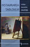 Cumpara ieftin Instaurarea tabloului. Metapictura in zorii Timpurilor Moderne - 1999 - Victor Ieronim Stoichita ($T399)
