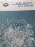 Iarna Barbatilor - Stefan Banulescu - Roman - Editura Minerva 1990 - Beletristica