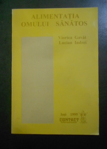 Viorica Gavat - Alimentatia omului sanatos